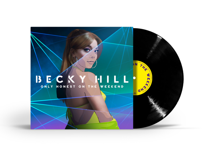 Becky Hill - Only Honest On The Weekend: Vinyl LP