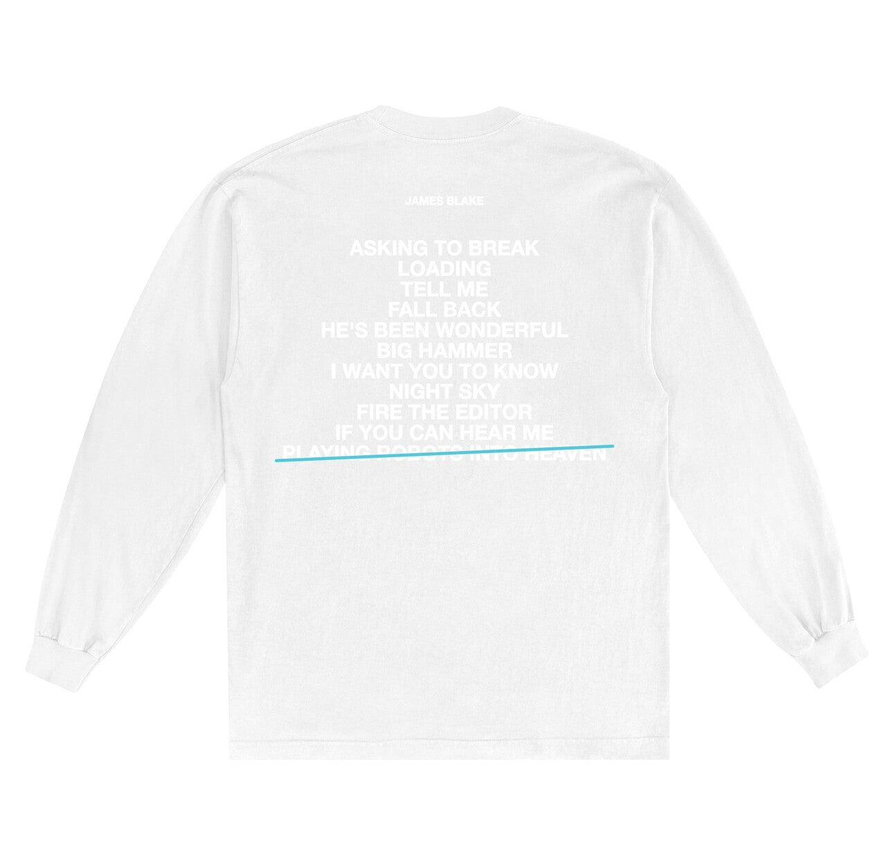 James Blake - Playing Robots into Heaven Tracklist Longsleeve T-Shirt