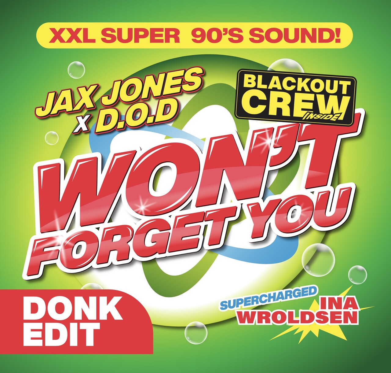 Jax Jones, D.O.D,  The Blackout Crew, Ina Wroldsen - Won't Forget You: CD Single